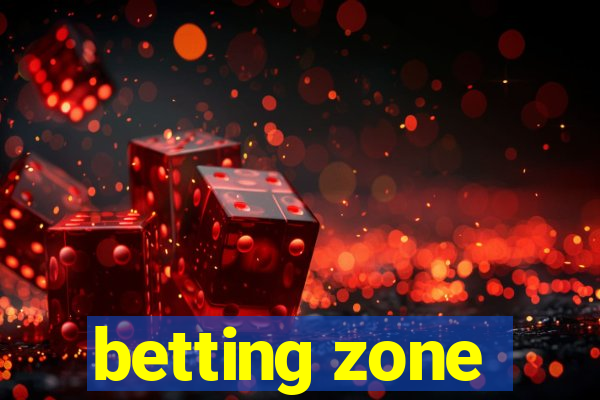 betting zone