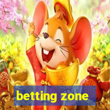 betting zone