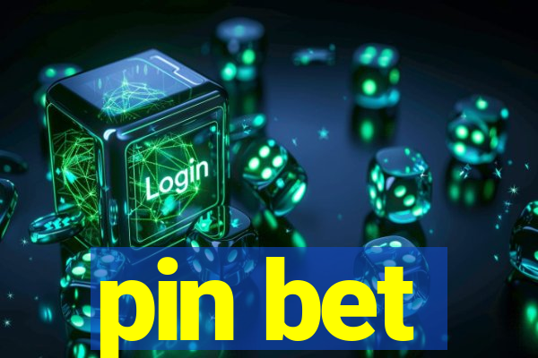 pin bet