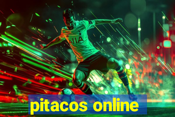 pitacos online