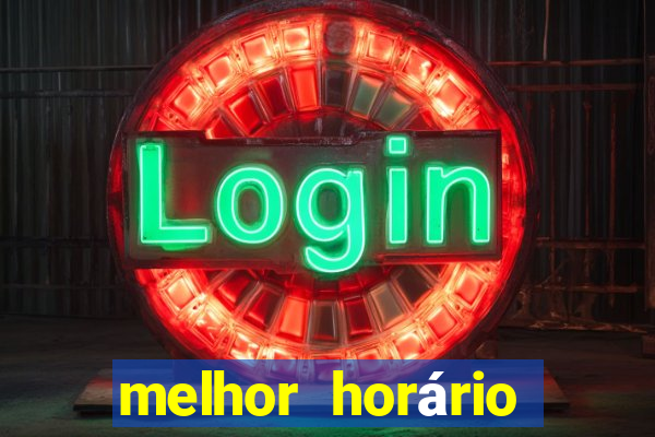 melhor horário para jogar fortune tiger a tarde