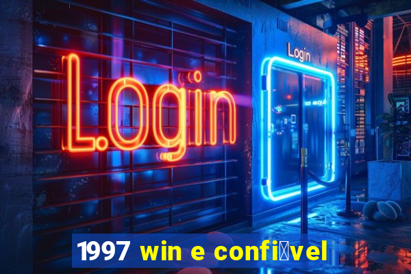 1997 win e confi谩vel