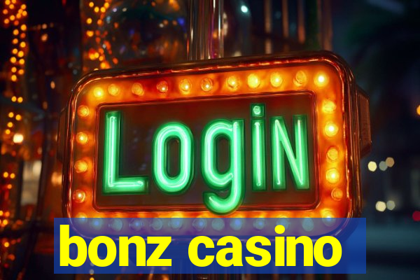 bonz casino