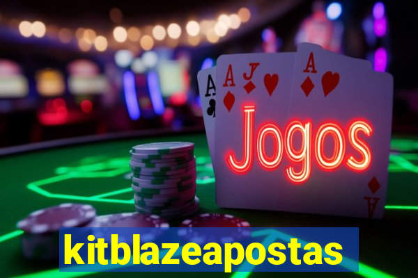 kitblazeapostas