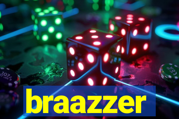 braazzer