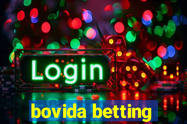 bovida betting