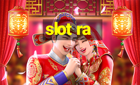 slot ra