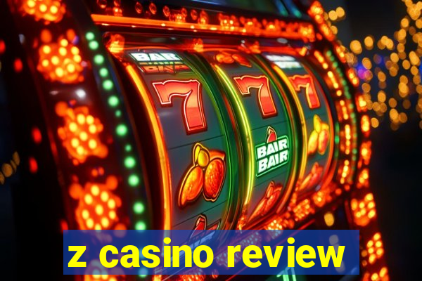 z casino review