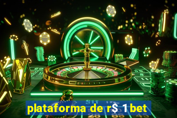 plataforma de r$ 1 bet