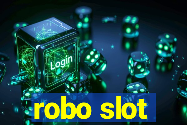 robo slot