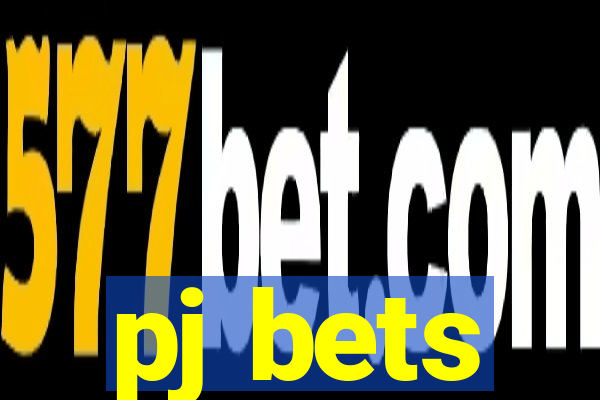 pj bets