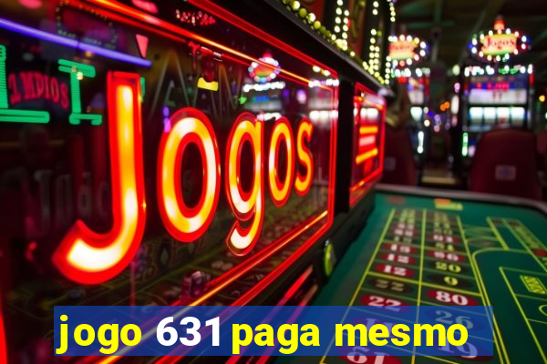 jogo 631 paga mesmo