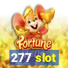 277 slot