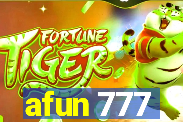 afun 777