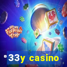 33y casino