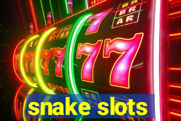 snake slots