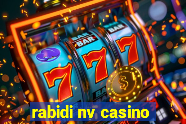 rabidi nv casino