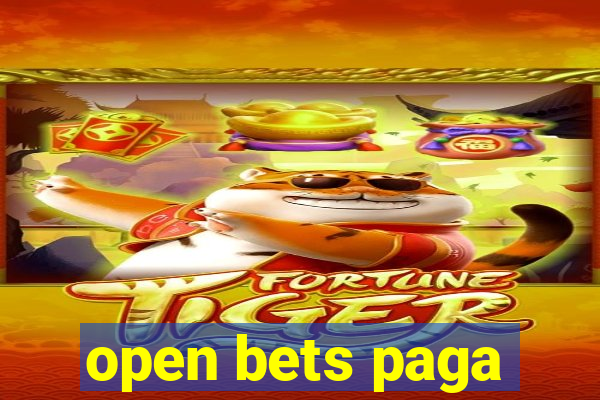 open bets paga