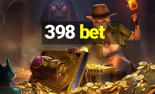 398 bet