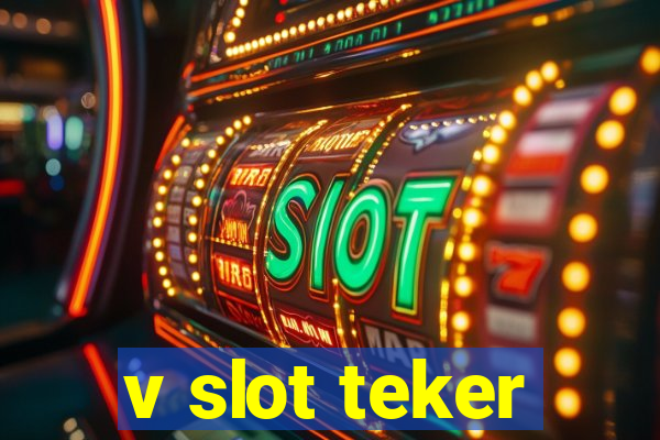 v slot teker