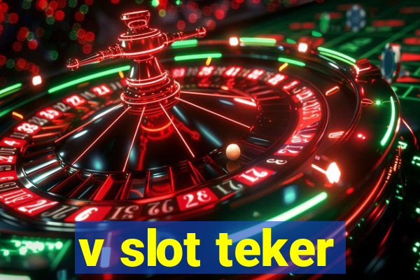 v slot teker