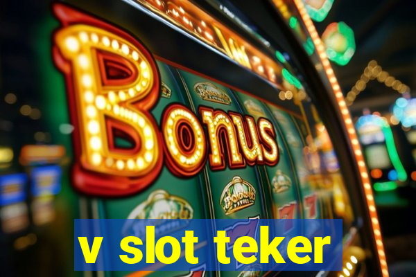 v slot teker