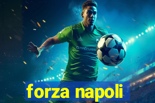 forza napoli