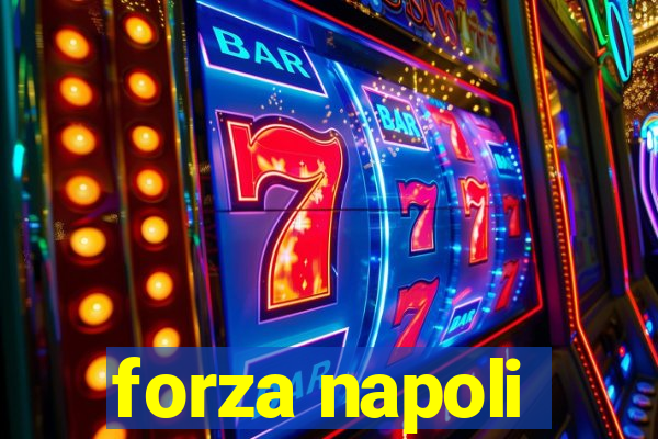 forza napoli