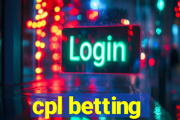 cpl betting