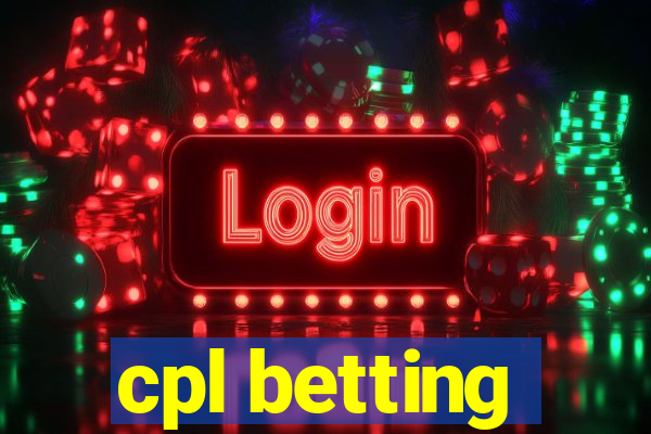 cpl betting