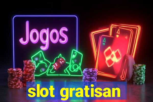 slot gratisan