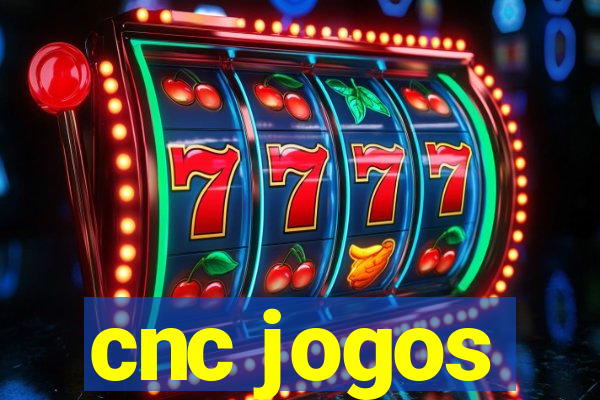 cnc jogos