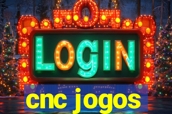 cnc jogos