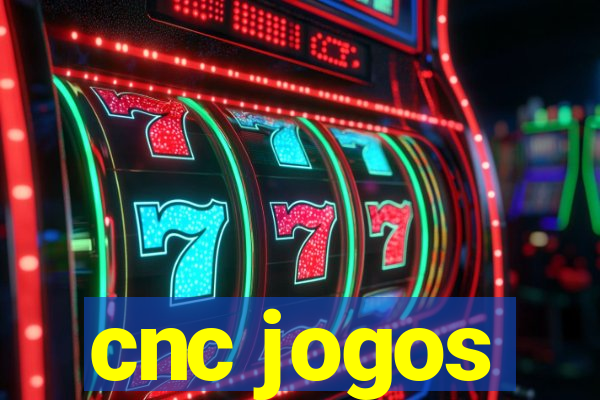 cnc jogos