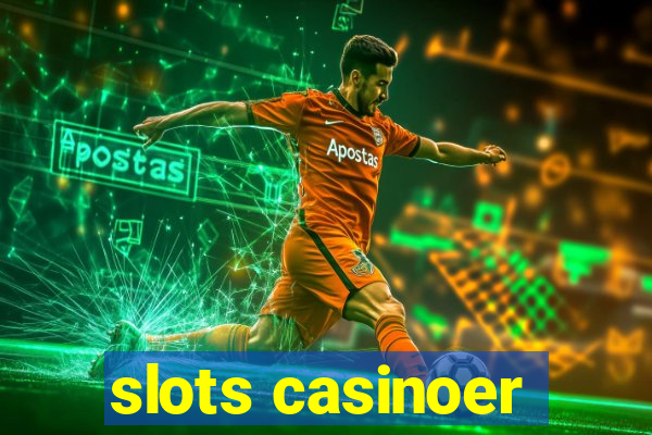 slots casinoer