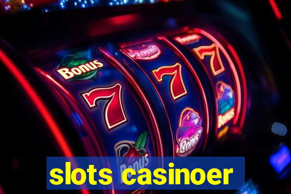 slots casinoer