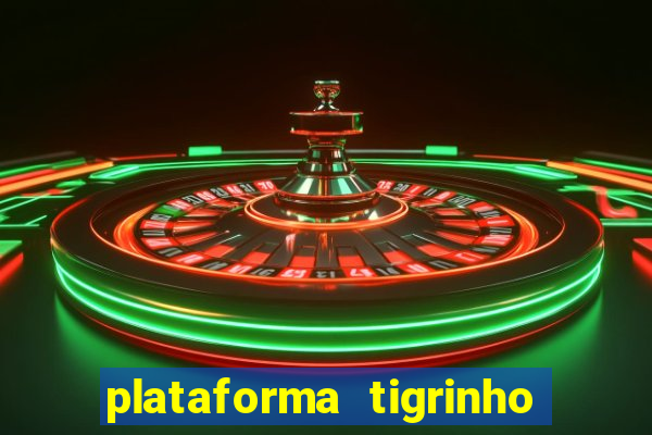 plataforma tigrinho 5 reais