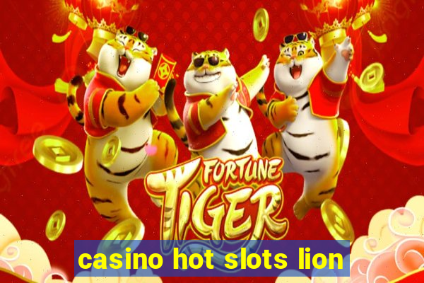 casino hot slots lion