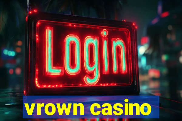 vrown casino