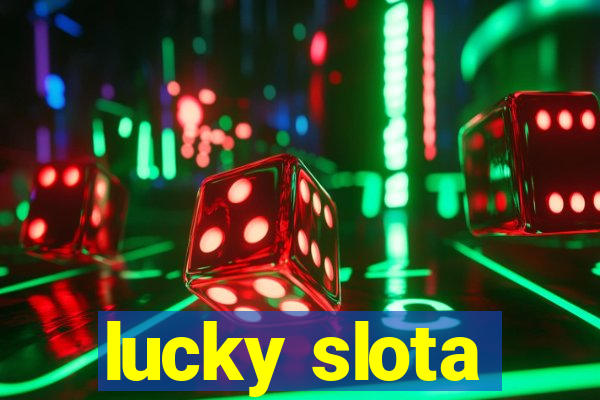 lucky slota