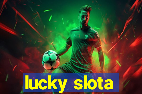 lucky slota