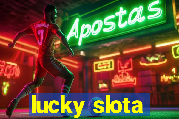 lucky slota