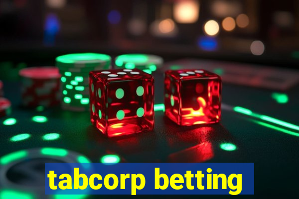 tabcorp betting