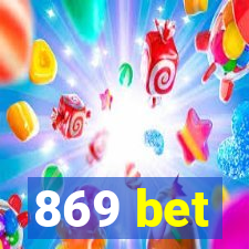 869 bet