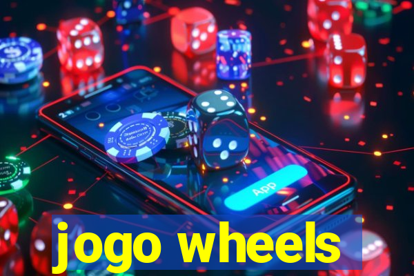 jogo wheels