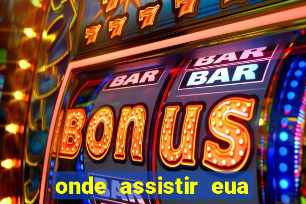 onde assistir eua x servia basquete