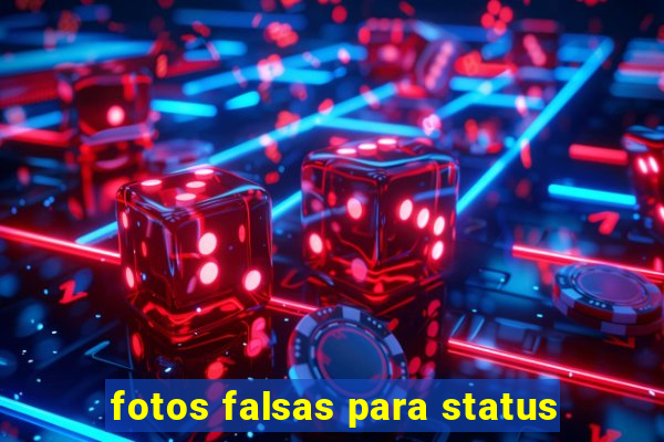 fotos falsas para status