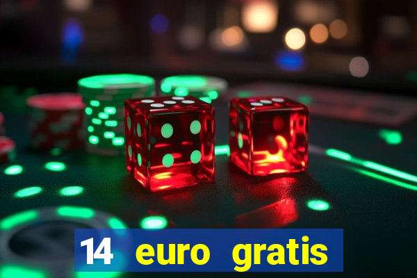 14 euro gratis casino bonus