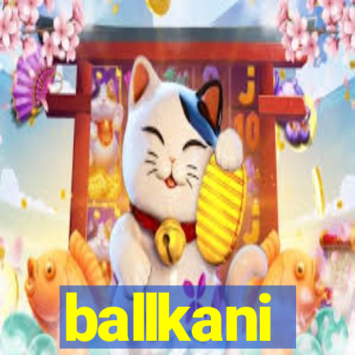 ballkani