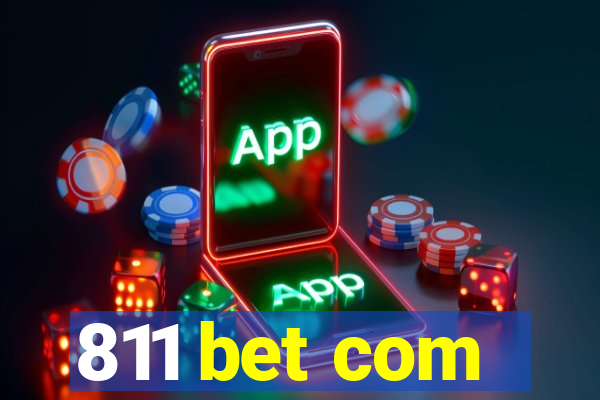 811 bet com